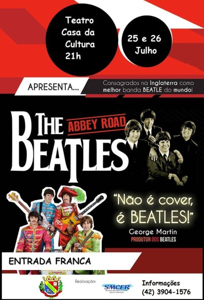 Banda The Beatles Abbey Road - Official do Brasil se apresentará na Casa da  Cultura - Prefeitura de Telêmaco Borba